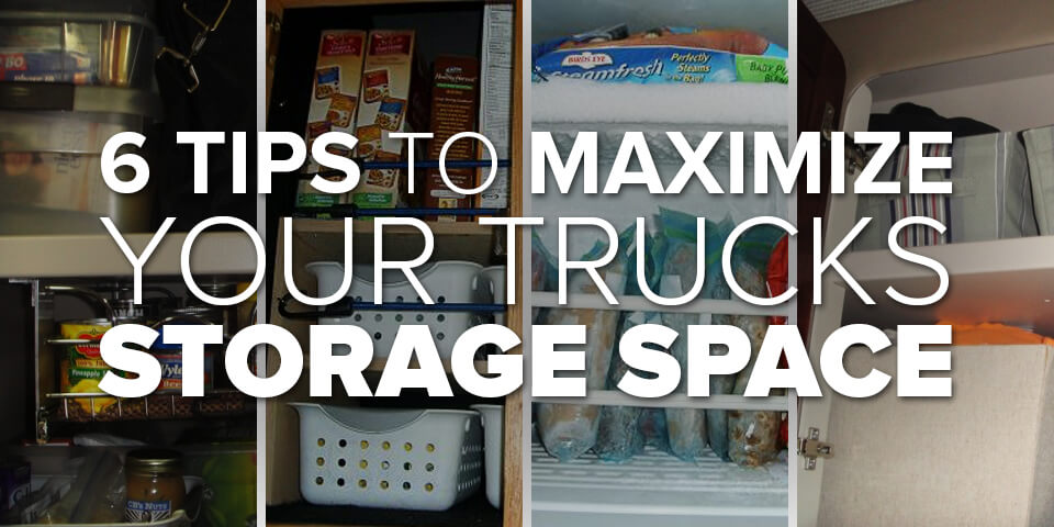 6 Tips To Maximize Your Truck S Storage Space Trucking