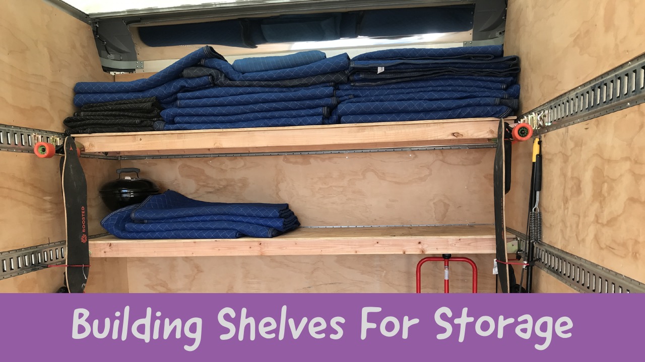 BUILDING SHELVES IN THE BOX FOR STORAGE Trucking Blogs