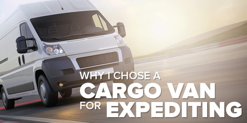 Why I Chose Cargo Van