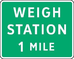 Weigh Station Sign