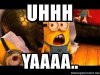 uhhh-yaaaa.jpg