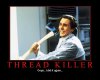 ThreadKiller.jpg ThreadKiller.jpg
