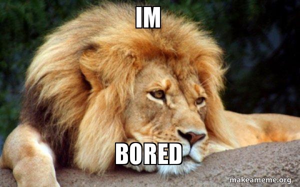 im-bored-5b0a78.jpg