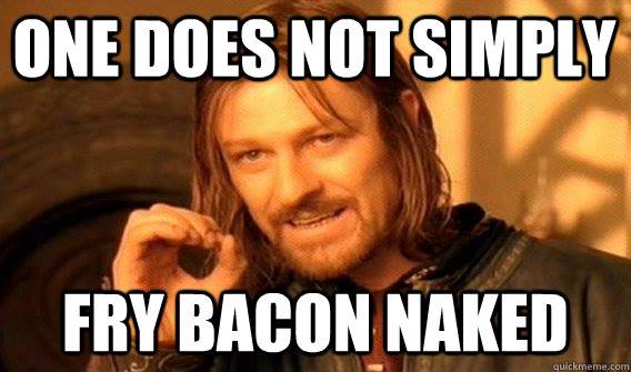 fry-bacon-naked.jpg