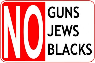 No-Guns-Jews-Blacks-395x263.jpg